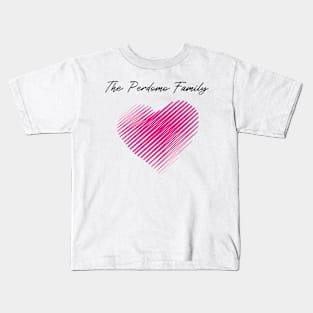 The Perdomo Family Heart, Love My Family, Name, Birthday, Middle name Kids T-Shirt